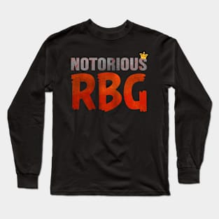 Notorious RBG Crown, RBG Gift, Stylish RGB Design, Feminist Long Sleeve T-Shirt